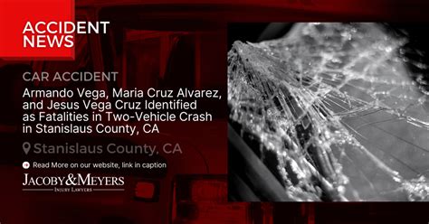 Armando Vega, Maria Cruz Alvarez, Jesus Vega Cruz Killed in Two-Vehicle Crash near Orange Avenue [Stanislaus County, CA]